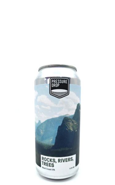 Rocks Rivers Trees, Pressure Drop Brewing