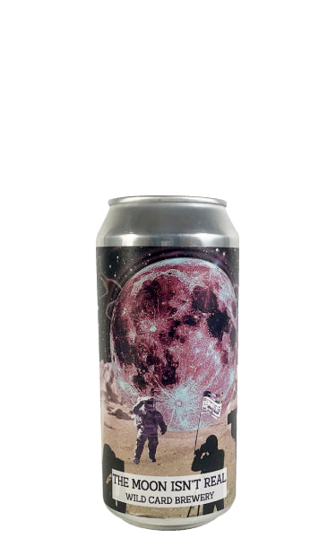The Moon Isn't Real, Wild Card Brewery