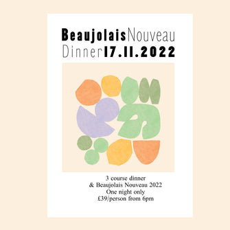 Beaujolais Nouveau Dinner (17th Nov) at 6pm